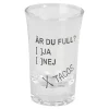 Shotteglass Er du full