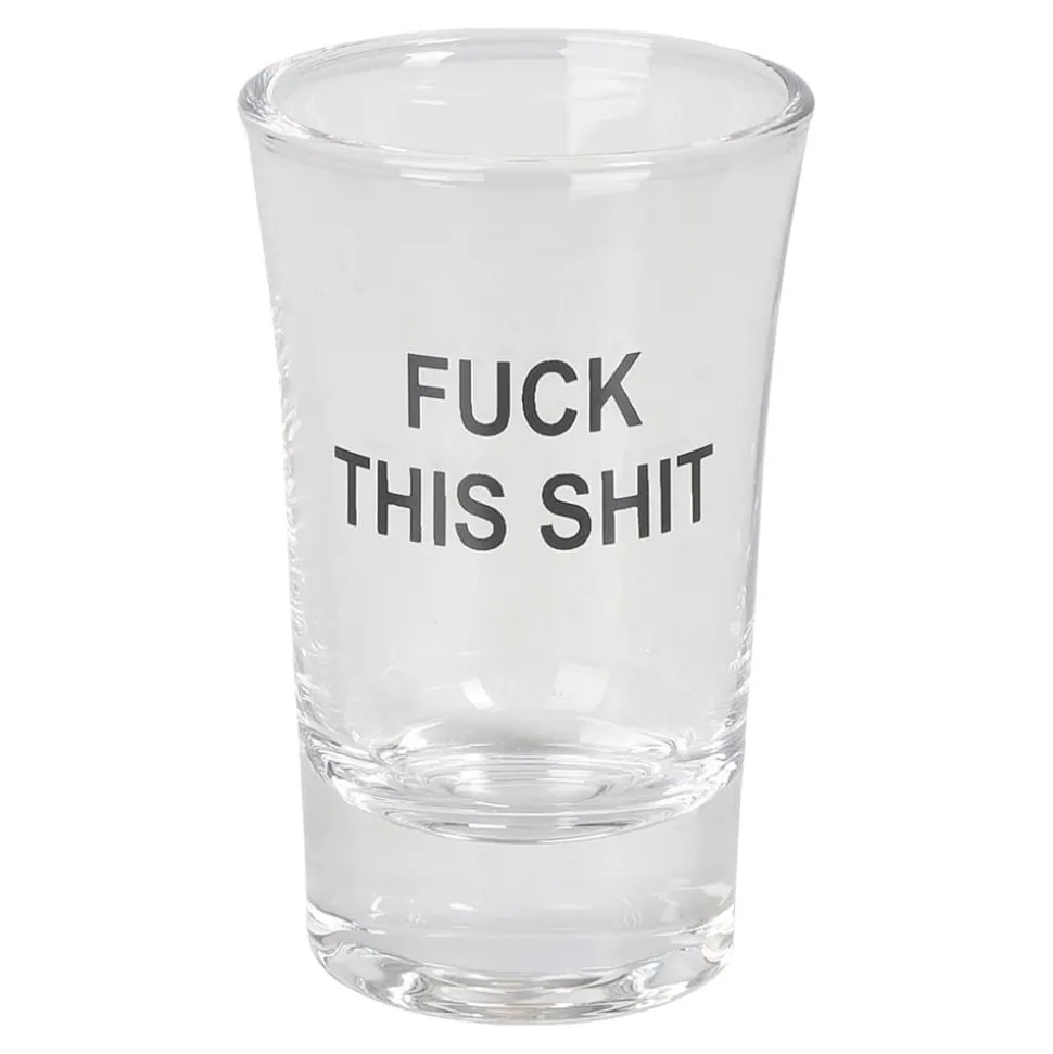 Shotteglass F This Shit